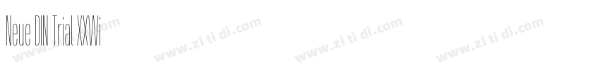 Neue DIN Trial XXWi字体转换